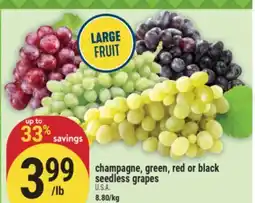 Marché Adonis champagne, green, red or black seedless grapes offer