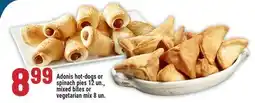 Marché Adonis Adonis hot-dogs or spinach pies 12 un., mixed bites or vegetarian mix 8 un offer
