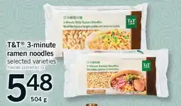 Fortinos T&T 3-MINUTE RAMEN NOODLES offer