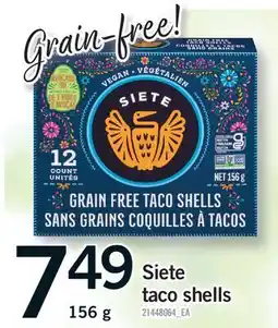 Fortinos SIETE TACO SHELLS offer