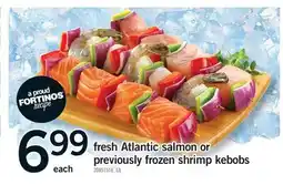 Fortinos FRESH ATLANTIC SALMON OR PREVIOUSLY FROZEN SHRIMP KEBOBS offer