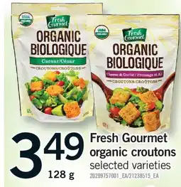 Fortinos FRESH GOURMET ORGANIC CROUTONS offer