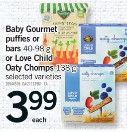 Fortinos BABY GOURMET PUFFIES OR BARS, 40-98 G OR LOVE CHILD OATY CHOMPS, 138 G G offer