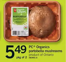 Fortinos PC ORGANICS PORTOBELLA MUSHROOMS, PKG OF 2 offer