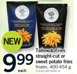 Fortinos TALLOW & FRIES STRAIGHT-CUT OR SWEET POTATO FRIES offer