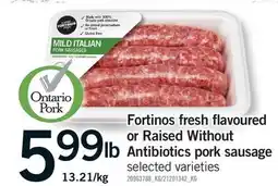 Fortinos FORTINOS FRESH FLAVOURED OR RAISED WITHOUT ANTIBIOTICS PORK SAUSAGE offer