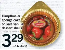 Fortinos DIMPFLMEIER SPONGE CAKE OR GALA VANILLA DESSERT SHELLS, 141/150 G offer