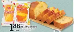 Fortinos T&T TROPICAL CAKE offer