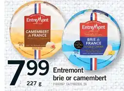 Fortinos ENTREMONT BRIE OR CAMEMBERT offer