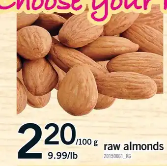 Fortinos RAW ALMONDS offer