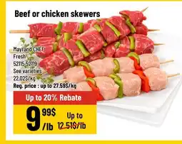 Mayrand Mayrand CHEF Beef or Chicken Skewers offer