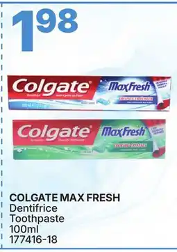 Rossy COLGATE MAX FRESH Toothpaste offer