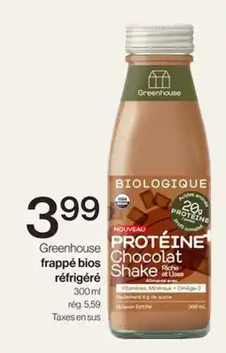 Avril Greenhouse frappé bios réfrigéré offer