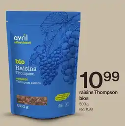Avril raisins Thompson bios offer