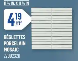 Canac Réglettes Porcelain Mosaic offer