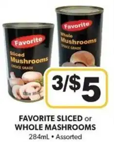 Colemans Favorite sliced or whole mashrooms offer