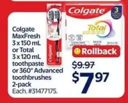 Walmart Colgate MaxFresh or Total Toothpaste or 360° Advanced Toothbrushes offer