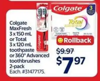 Walmart Colgate MaxFresh or Total Toothpaste or 360° Advanced Toothbrushes offer