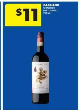 Real Canadian Liquorstore Gabbiano Chianti or Pinot Grigio offer