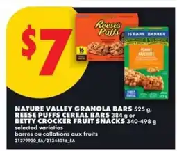 No Frills Nature Valley Granola Bars, Reese Puffs Cereal Bars, Betty Crocker Fruit Snacks offer