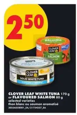 No Frills Clover Leaf White Tuna or Flavoured Salmon offer
