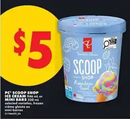 No Frills PC SCOOP SHOP ICE CREAM or MINI BARS offer