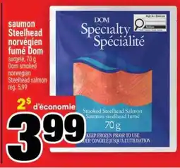 Super C saumon Steelhead norvégien fumé Dom offer
