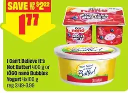 FreshCo I can't believe it's not butter! or jögo nanö bubbles yogurt offer