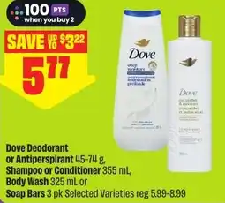 FreshCo Dove deodorant or antiperspirant, shampoo or conditioner. body wash or soap bars offer