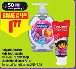 FreshCo Colgate Total or Kids Toothpaste or Softsoap Liquid Hand Soap offer