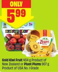 FreshCo Gold Kiwi Fruit or Pluot Plums offer