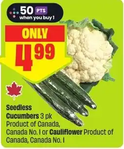 FreshCo Seedless Cucumbers OR Cauliflower offer