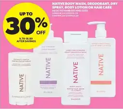 Real Canadian Superstore Native Body Wash, Deodorant, Dry Spray, Body Lotion, or Hair Care offer