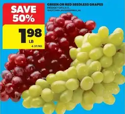Real Canadian Superstore Green or Red Seedless Grapes offer