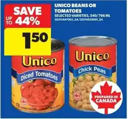 Real Canadian Superstore Unico Beans or Tomatoes offer