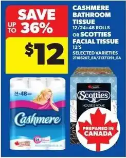 Real Canadian Superstore Cashmere Bathroom Tissue, or Scotties Facial Tissue offer