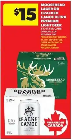 Real Canadian Superstore Moosehead lager or cracked canoe ultra premium light beer offer