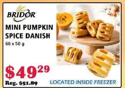 MVR Cash & Carry BRIDOR MINI PUMPKIN SPICE DANISH offer