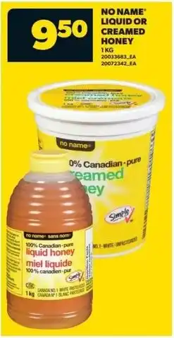 Real Canadian Superstore No name liquid or creamed honey offer