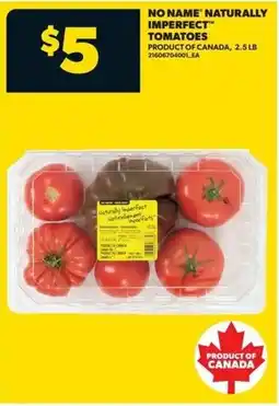 Real Canadian Superstore No name naturally imperfect tomatoes offer