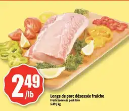 Bonanza Longe de porc désossée fraîche offer