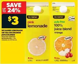 Real Canadian Superstore No name lemonade or tea or orange juice blends offer
