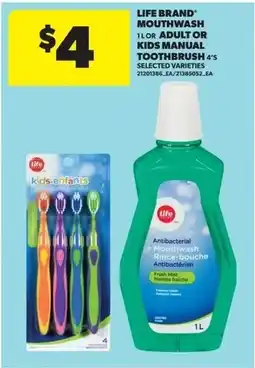 Real Canadian Superstore Life brand' mouthwash or adult or kids manual toothbrush offer