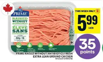 Food Basics Prime Raised Without Antibiotics Fresh Extra Lean Ground Chicken offer