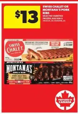 Real Canadian Superstore SWISS CHALET or MONTANA'S PORK RIBS offer