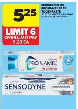 Real Canadian Superstore SENSODYNE OR PRONAMEL BASE TOOTHPASTE offer