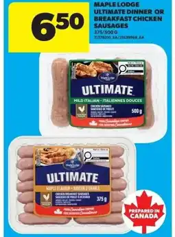 Real Canadian Superstore Maple lodge ultimate dinner or breakfast chicken sausages offer