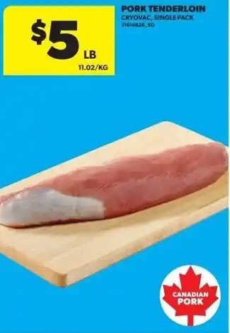 Real Canadian Superstore Pork tenderloin offer