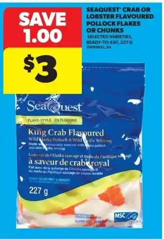 Real Canadian Superstore Seaquest crab or lobster flavoured pollock flakes or chunks offer