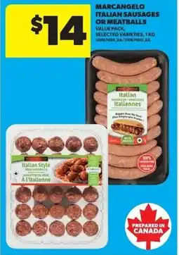 Real Canadian Superstore Marcangelo italian sausages or meatballs offer